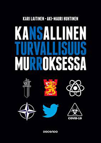 kansallinen turvallisuus murroksessa kannen kuva200.jpg